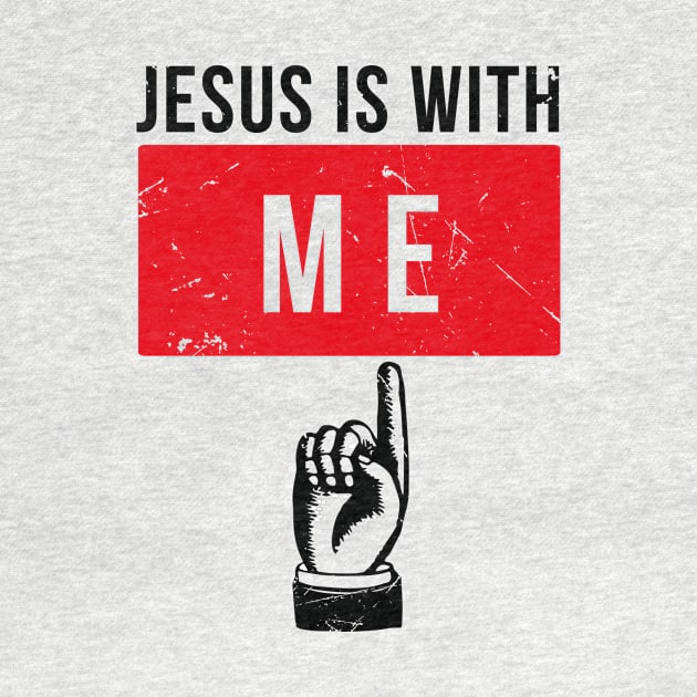 Jesus Is With Me by bluerockproducts